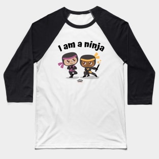 I Am A Ninja Baseball T-Shirt